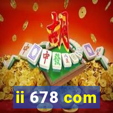 ii 678 com